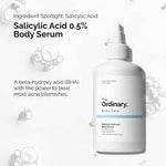 The Ordinary Salicylic Acid 0.5% Body Serum-240ML - Elysian Vault